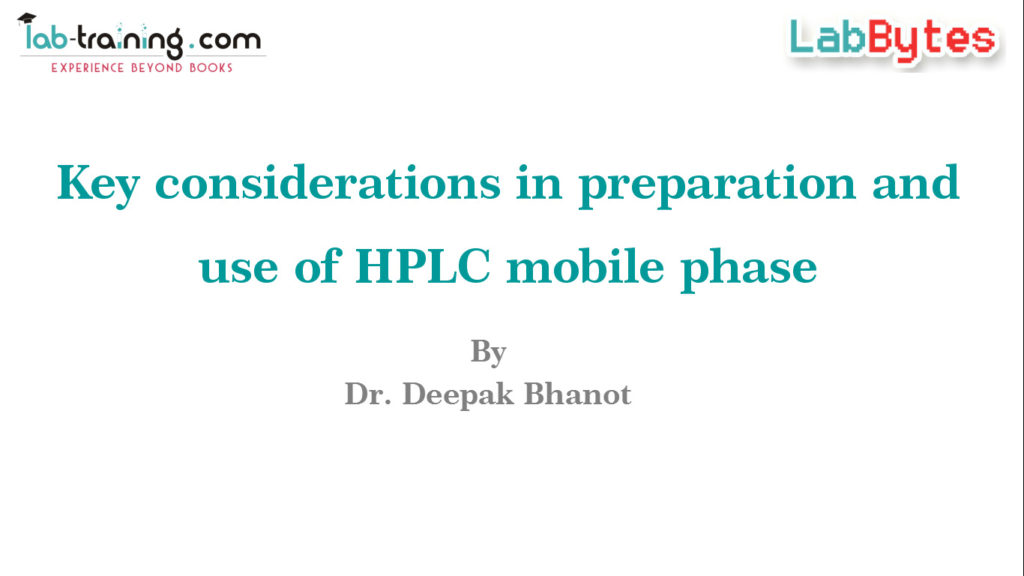 Key Considerations in preparation and use of HPLC Mobile Phase